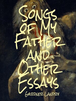 cover image of Songs of My Father and Other Essays